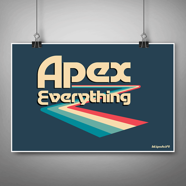 Apex Everything 70s II Poster