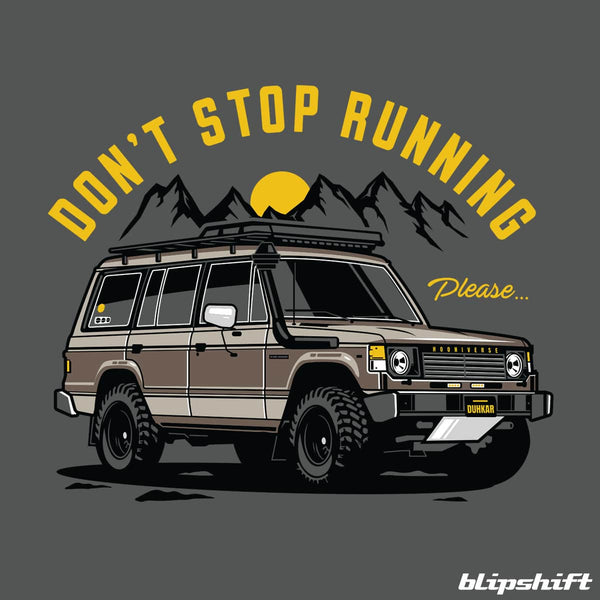 Don't Stop Running design
