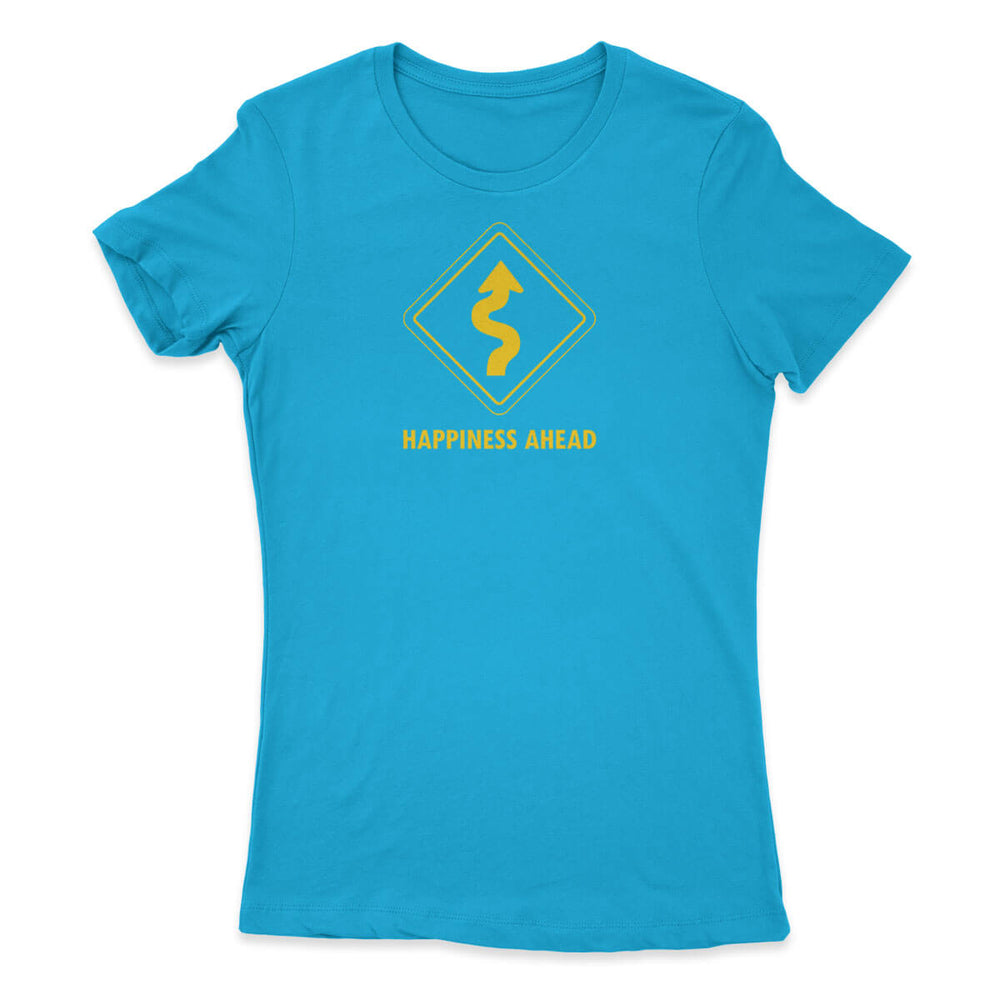 Happiness Ahead VII Women's Tee