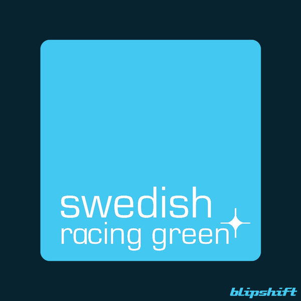 Swedish Racing Green III - A fast Swedish tuner car enthusiast shirt ...