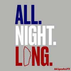 All Night Long  Design by Chris Holewski