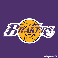Late Brakers