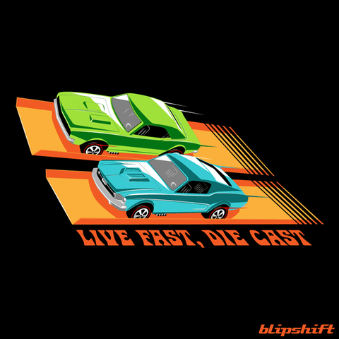 Live Fast Die Cast