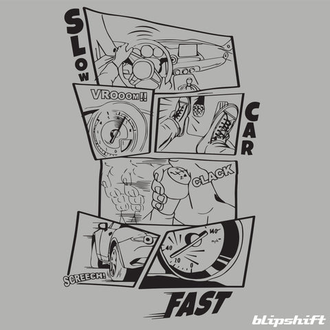 Slow Car Fast