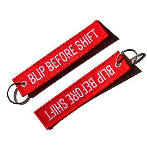 Blip Before Shift Keychain
