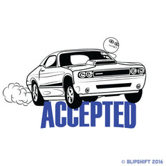Challenger Accepted  Design by 