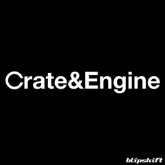 Crate & Engine Black  Design by team blipshift