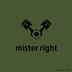 Mister Right  Design by 