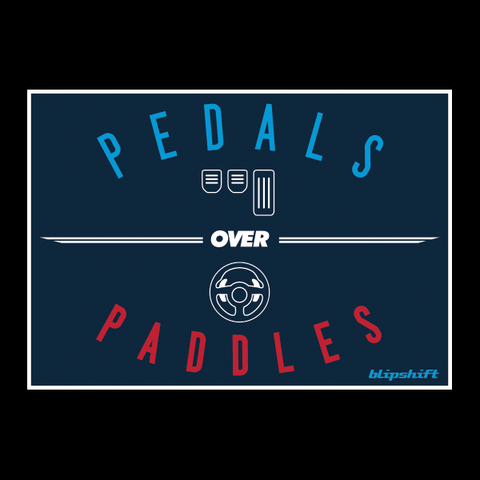 Pedals over Paddles Sticker