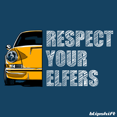 Respect Your Elfers  Design by Chad Seip