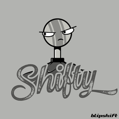 Shifty Business  Design by Jason Tracewell