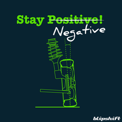 Stay Negative  Design by Paul Dumitru