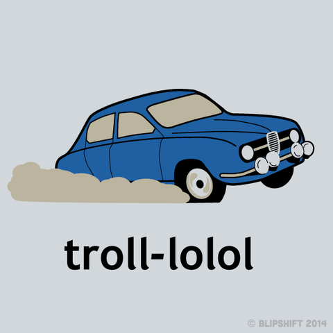 Trollin'